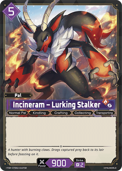 Incineram – Lurking Stalker TSR