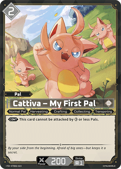 Cattiva – My First Pal TD