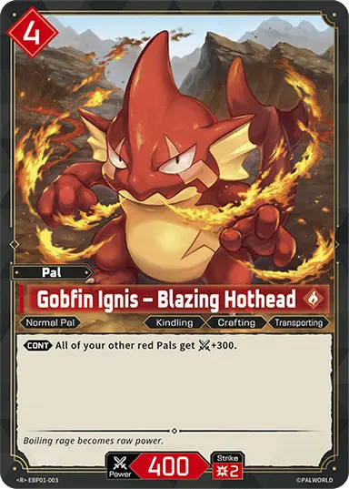 Gobfin Ignis – Blazing Hothead R $0.27