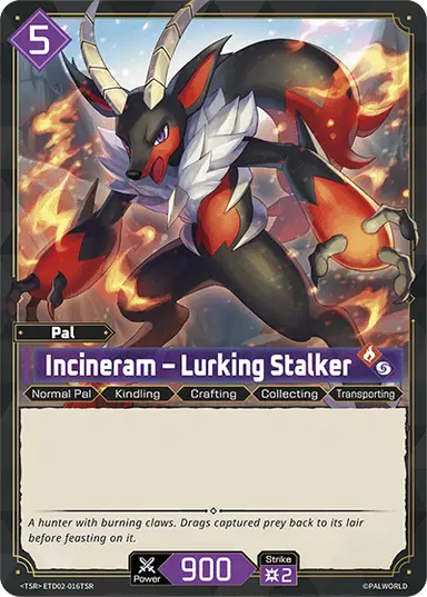 Incineram – Lurking Stalker TSR $4.92