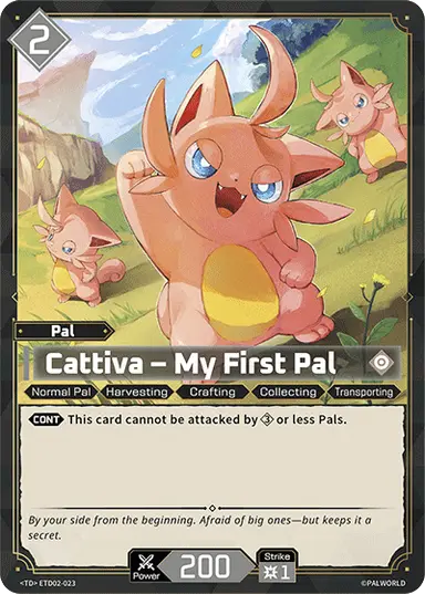 Cattiva – My First Pal TD $0.33